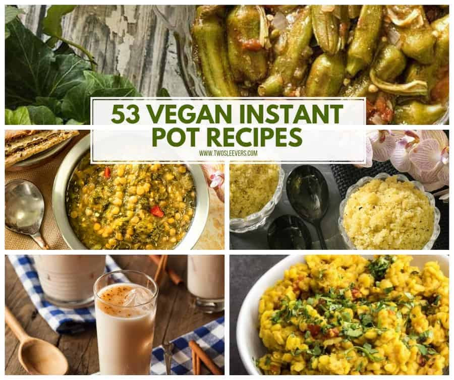 Vegan Instant Pot Recipes
 53 Vegan Instant Pot Recipes
