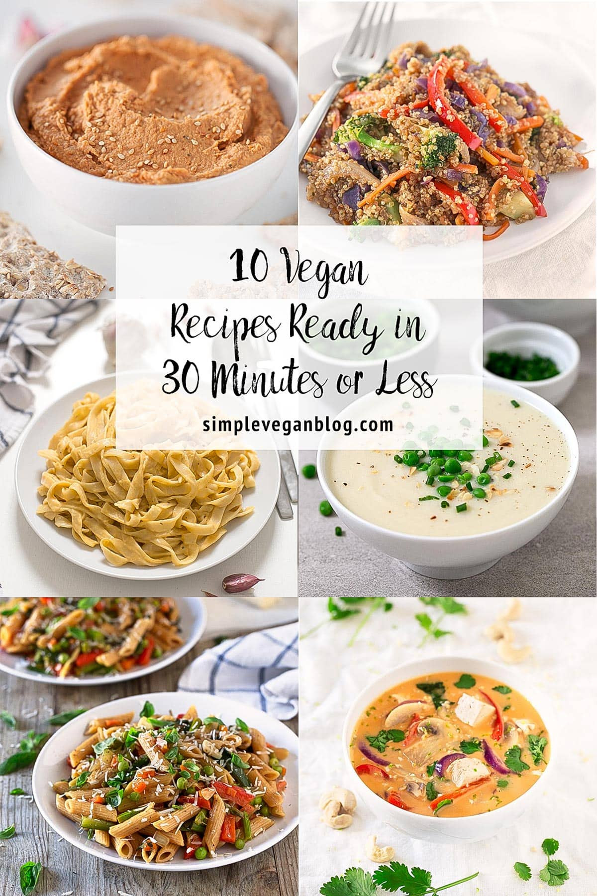 Vegan Recipes Pinterest
 10 Vegan Recipes Ready in 30 Minutes or Less