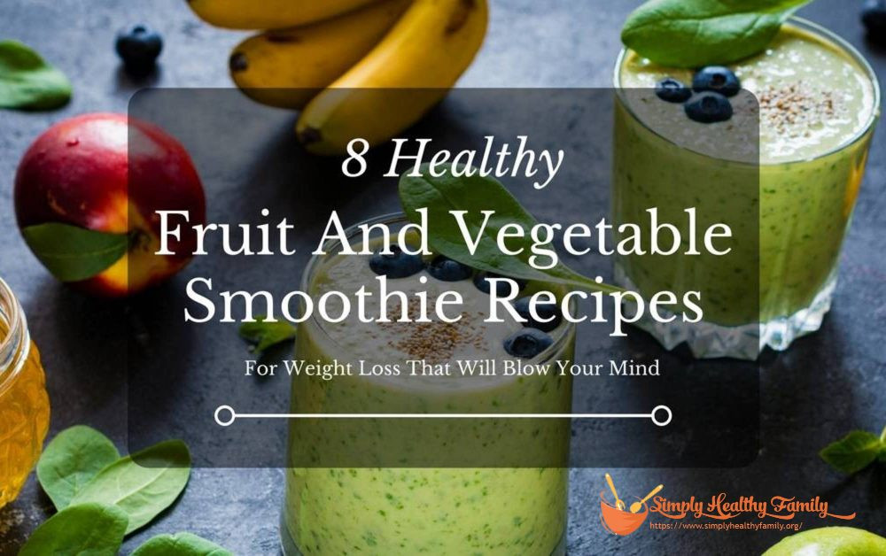 Vegetable Smoothies For Weight Loss
 8 Healthy Fruit & Ve able Smoothie Recipes For Weight Loss