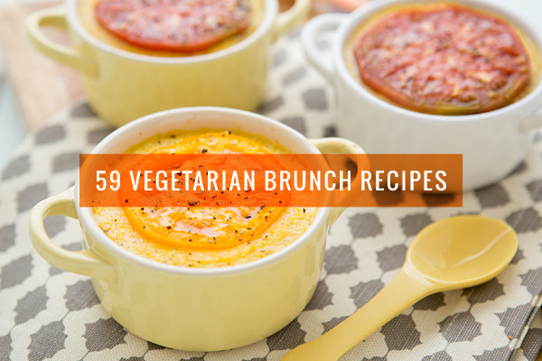 Vegetarian Brunch Recipes
 59 Fabulous and Ve arian Mother s Day Brunch Recipes