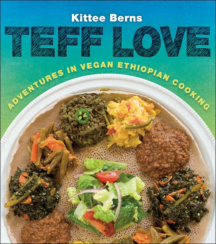 Vegetarian Ethiopian Recipes
 Vegan Ethiopian Recipes from Teff Love by Kittee Berns