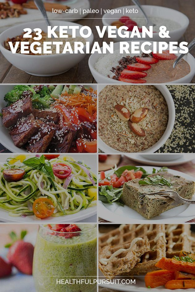 Vegetarian Keto Diet
 23 Keto Vegan and Ve arian Recipes