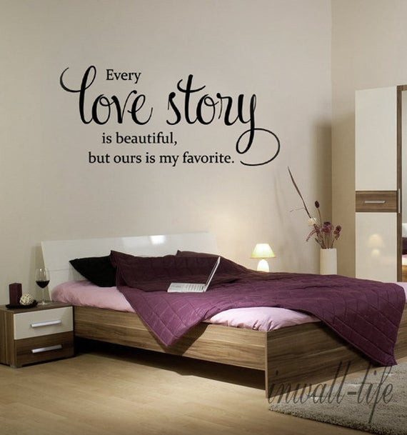 Wall Decor For Couples Bedroom
 Every Love Story is Beautiful Vinyl Wall Decal Vinyl by