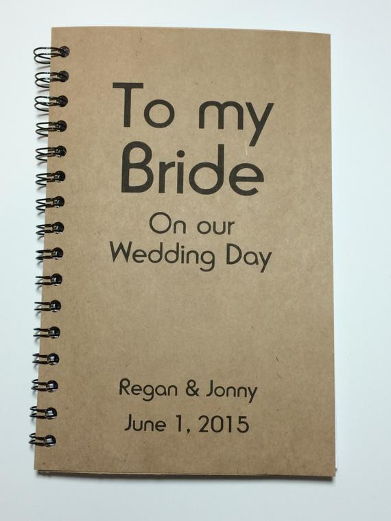 Wedding Gift Ideas For Wife
 To my Bride on our Wedding Day Journal Notebook