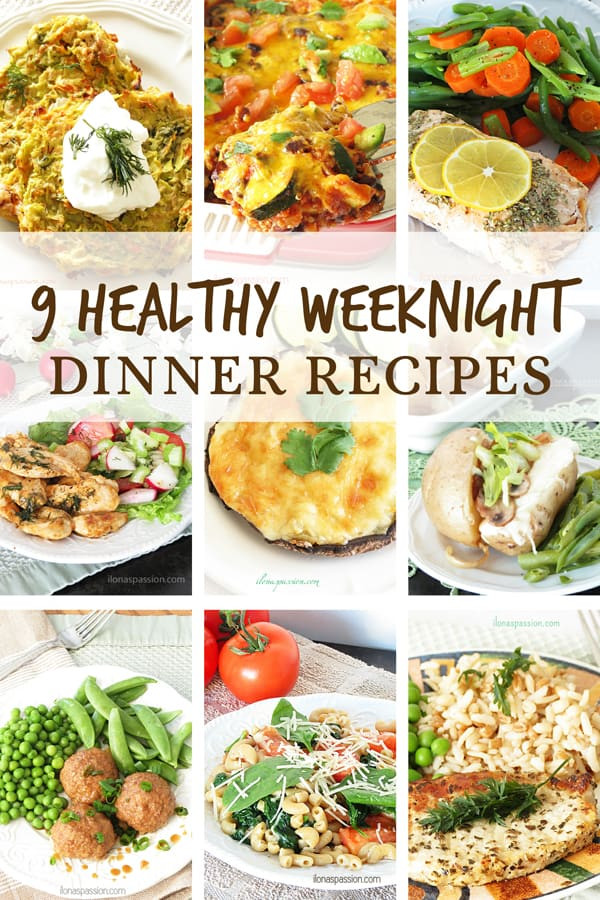 Weeknight Dinners Ideas
 9 Healthy Weeknight Dinner Recipes Ebook Announcement