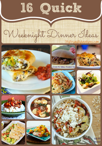 Weeknight Dinners Ideas
 Quick Weeknight Dinner Ideas My Frugal Adventures