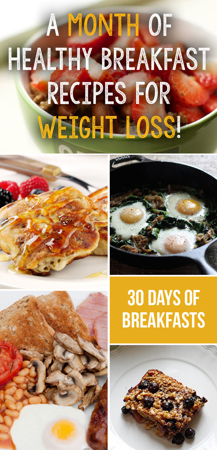 Weight Loss Breakfast Recipe
 A Month Plan Healthy Breakfast Recipes For Weight Loss