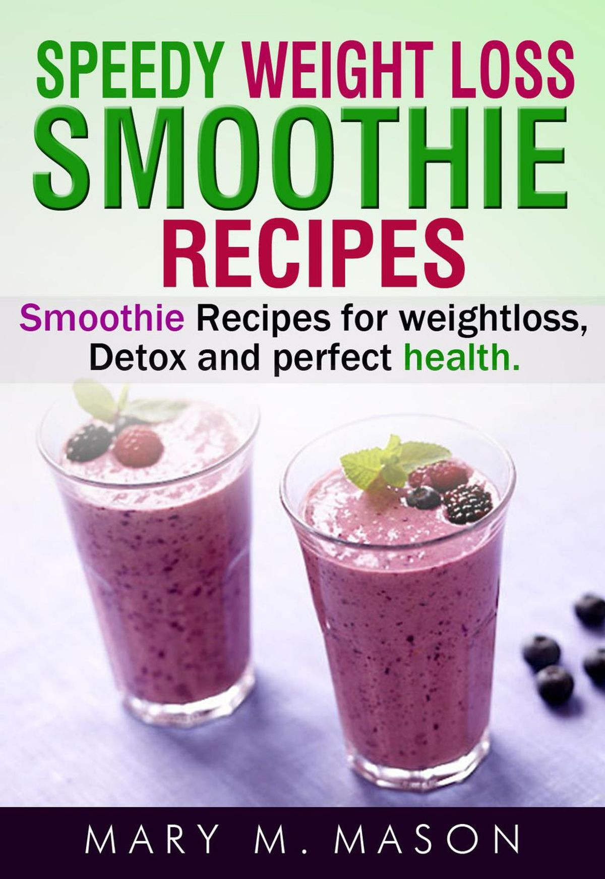 Weight Loss Smoothie Recipes Free
 Speedy Weight Loss Smoothie Recipes Smoothie Recipes for