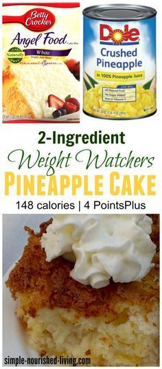 Weight Watcher Angel Food Cake Recipe
 Check out Weight Watchers 2 Ingre nt Pineapple Angel