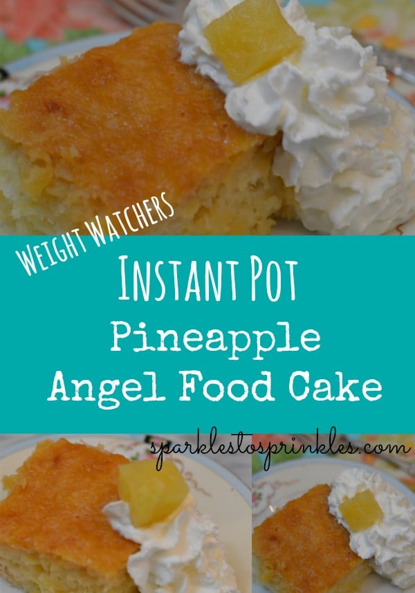 Weight Watcher Pineapple Angel Food Cake
 Weight Watchers Instant Pot Pineapple Angel Food Cake