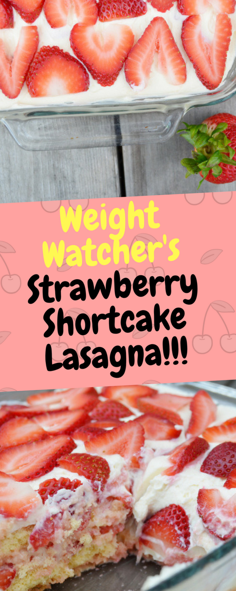 Weight Watcher Strawberry Shortcake
 Weight Watchers Strawberry Shortcake Lasagna – e Recipe