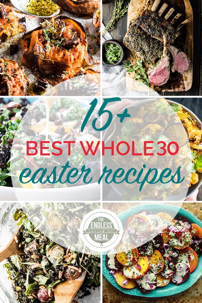 Whole Food Easter Menu
 15 Best Whole30 Easter Recipes