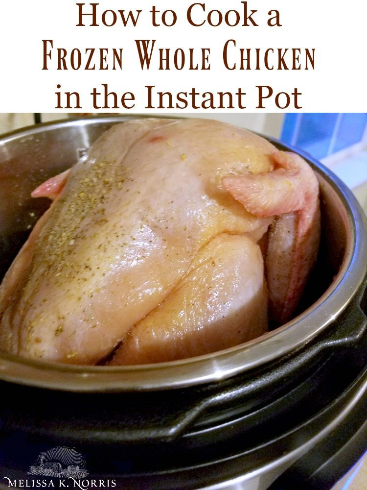 Whole Frozen Chicken Instant Pot
 How to Cook a Whole Chicken in the Instant Pot