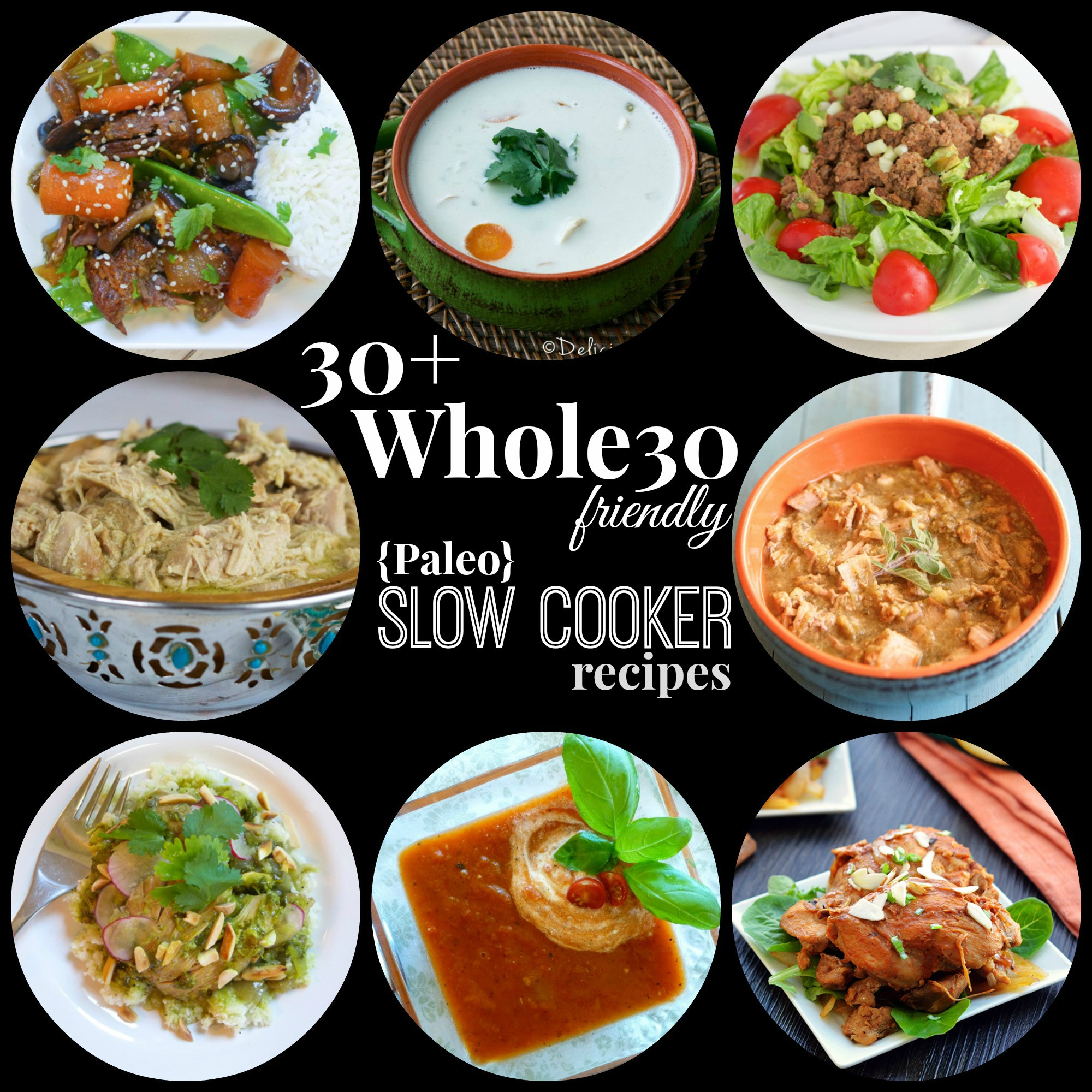 Whole30 Slow Cooker Recipes
 30 Whole 30 Friendly Slow Cooker Recipes