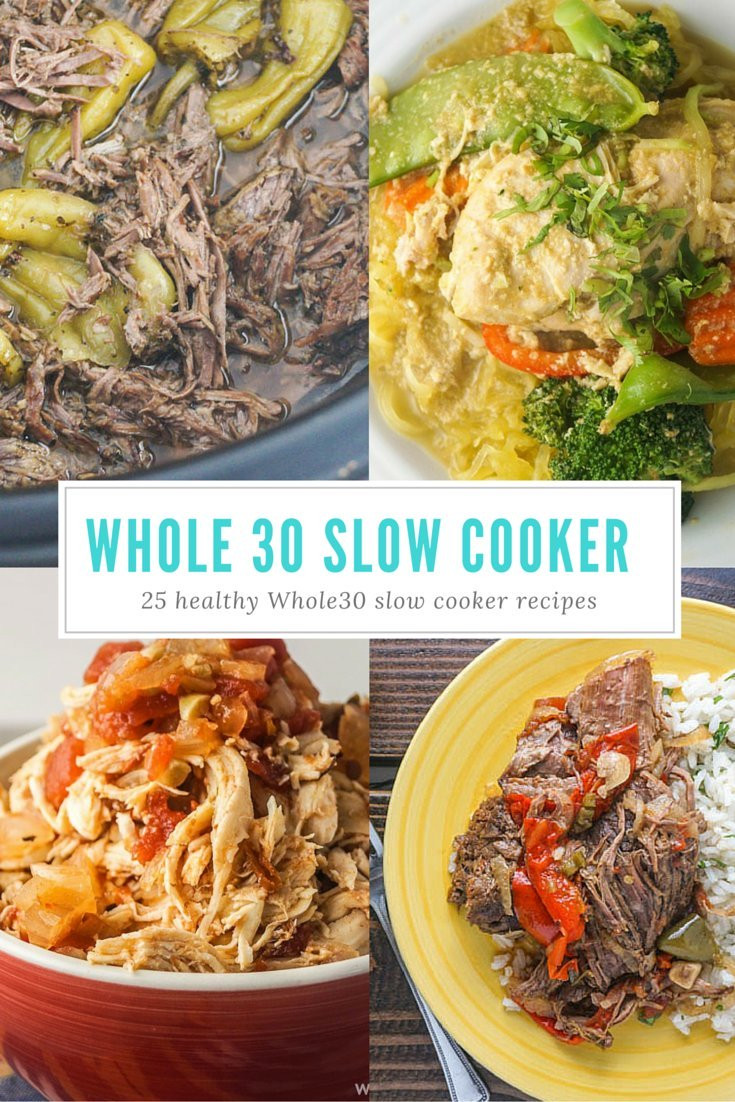 Whole30 Slow Cooker Recipes
 Twenty Five Whole30 Slow Cooker Recipes Slender Kitchen