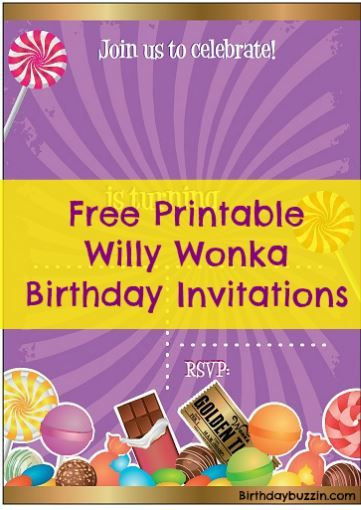 Willy Wonka Birthday Invitations
 Free Printable Willy Wonka Birthday Party Invitations
