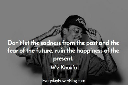 Wiz Khalifa Love Quotes
 35 Wiz Khalifa Quotes on Life Happiness & Love 2019