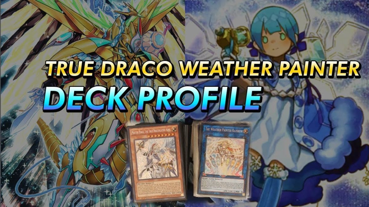 Yugioh Weather Painter Deck
 True Draco Weather Painter – Deck Profile – YUGIOH – My Blog