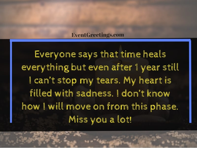 1 Year Death Anniversary Quotes
 15 Emotional 1 Year Death Anniversary Quotes To Remember