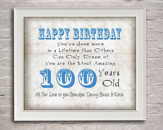 100 Year Old Birthday Gift Ideas
 100 Years Old Birthday Gift for Grandpa by