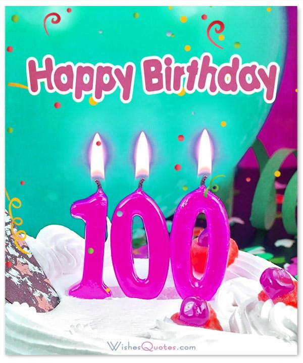 100th Birthday Quotes
 Amazing 100th Birthday Wishes – By WishesQuotes