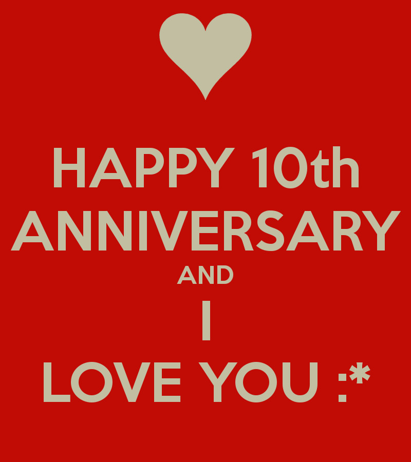 10Th Anniversary Quotes
 Happy 10th Year Anniversary Quotes QuotesGram
