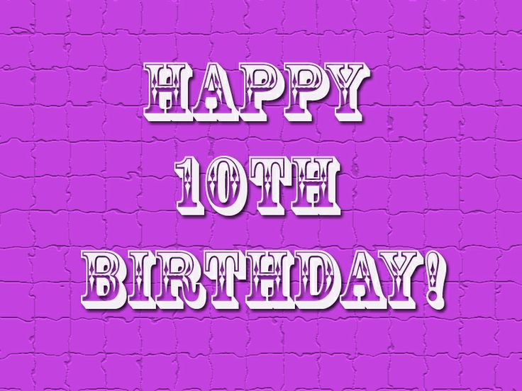 10th Birthday Wishes
 10th Birthday Quotes