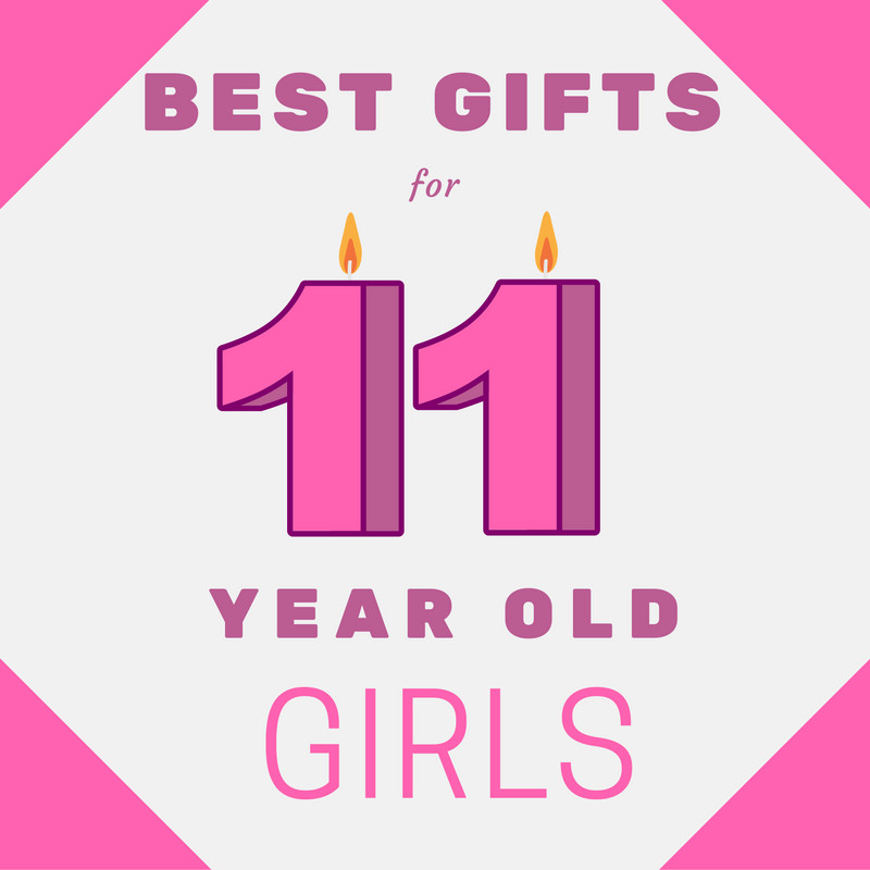 11 Year Old Girl Birthday Gifts
 Trendy Gifts for 11 Year Old Girls MUST SEE 11th