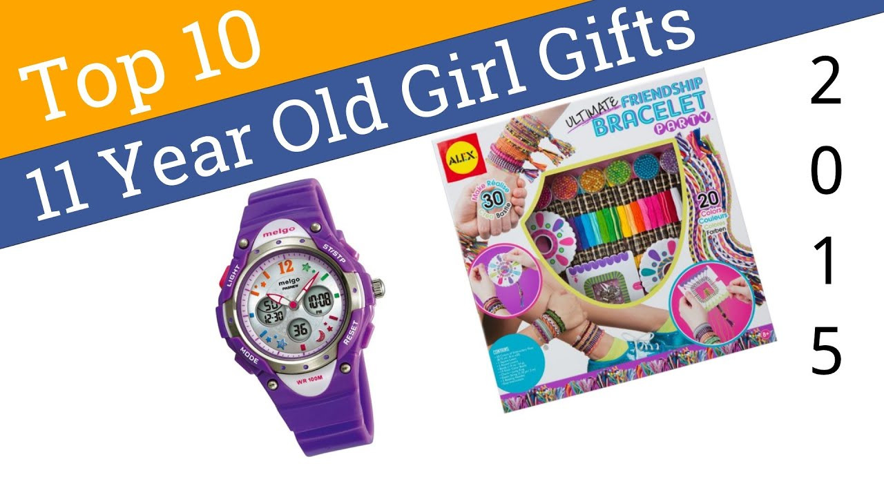 11 Year Old Girl Birthday Gifts
 10 Best 11 Year Old Girl Gifts 2015