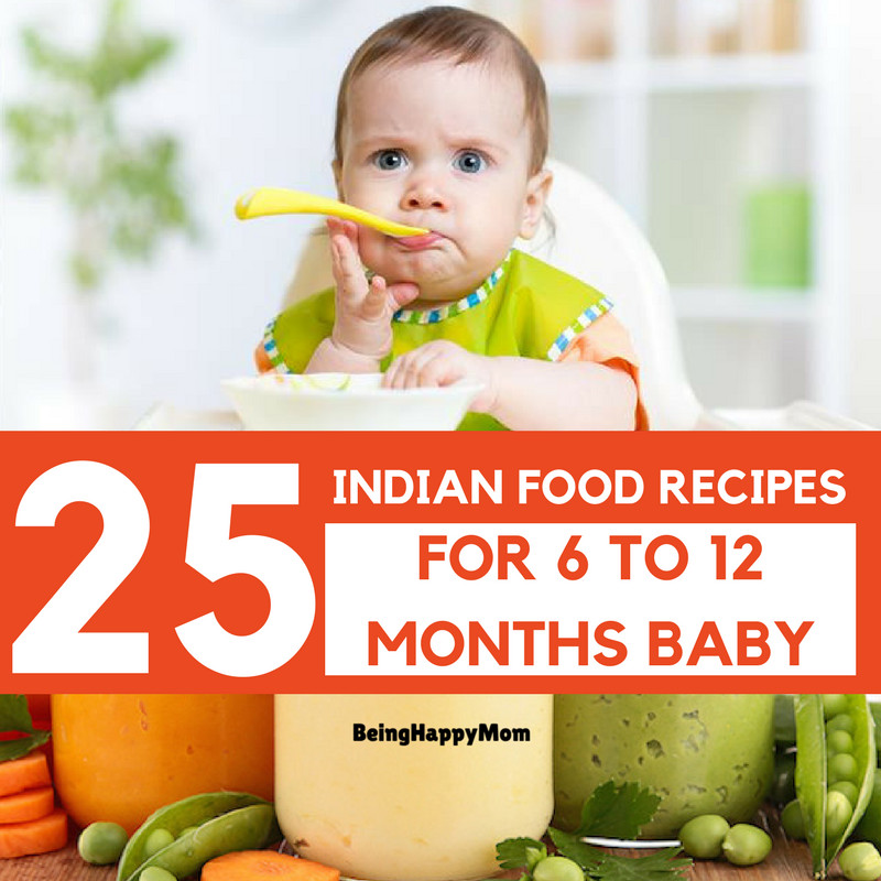 12 Month Old Baby Food Recipes
 25 Indian Baby Food Recipes for 6 to 12 Months Being