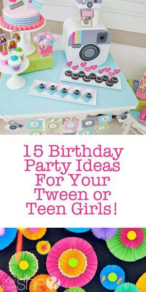 15Th Birthday Gift Ideas Girl
 15 Teen Birthday Party Ideas For Teen Girls