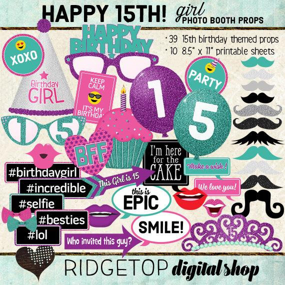 15Th Birthday Gift Ideas Girl
 Booth Props HAPPY 15TH BIRTHDAY girl party printable