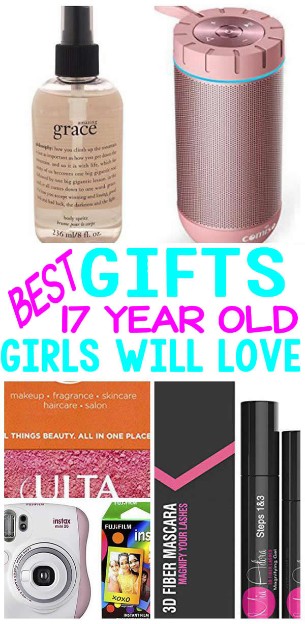 17 Year Old Birthday Gift Ideas
 BEST Gifts 17 Year Old Girls Will Love