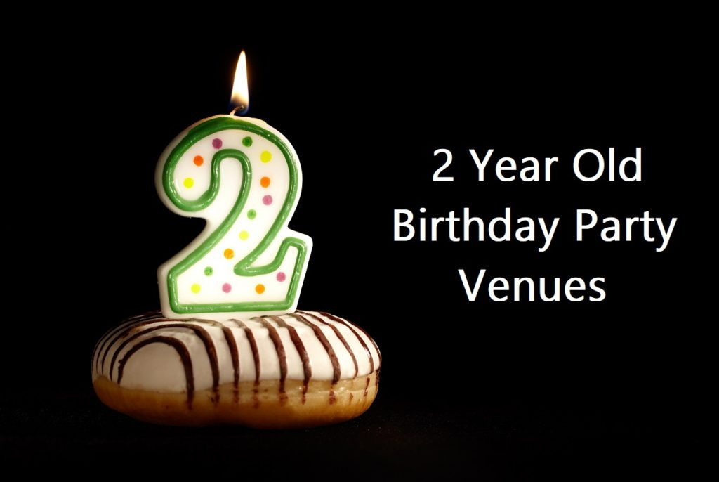 2 Year Old Birthday Party Venues
 2 Year Old Birthday Party Venues Brisbane
