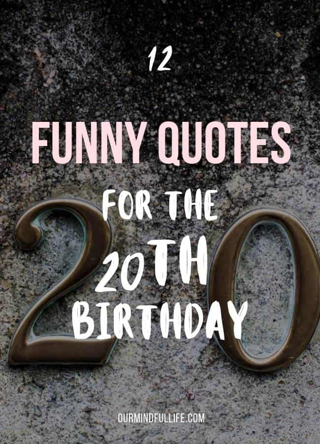 20Th Birthday Quotes
 74 Best Birthday Quotes And Wishes For Friends Our
