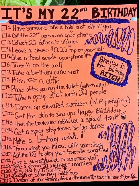22Nd Birthday Quotes
 22nd birthday checklist for my baby Wear it out to the