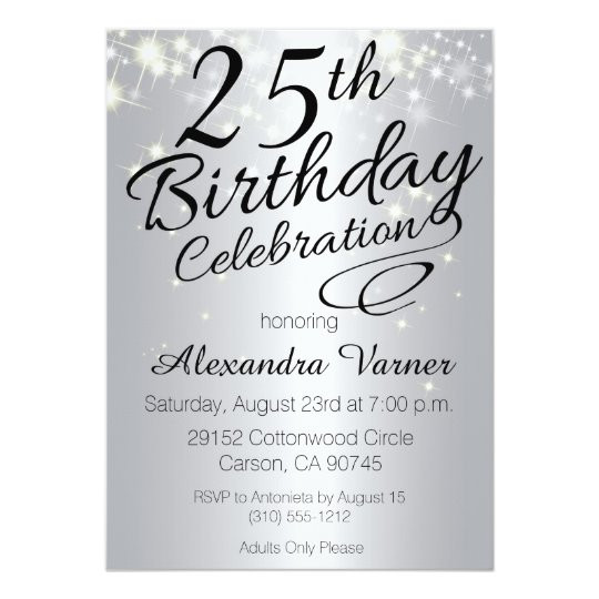 25th Birthday Invitation Wording
 25th Birthday Invitations Silver Sparkly Invites