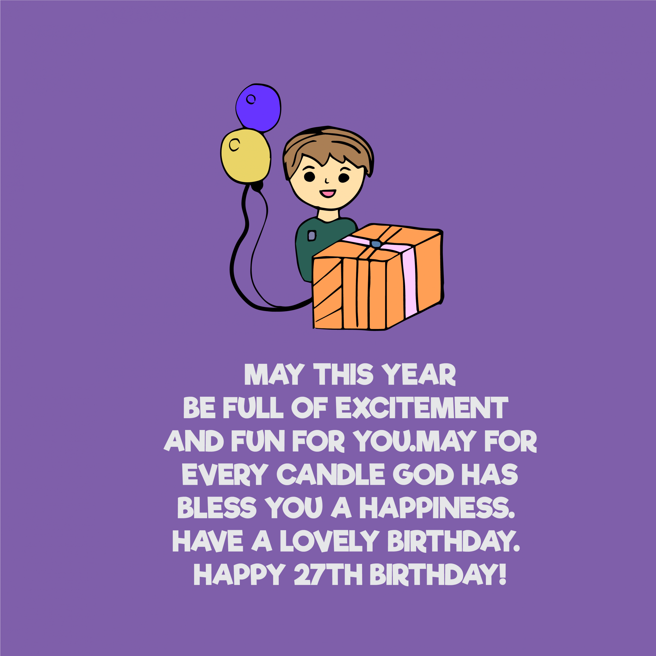27th Birthday Quotes
 Happy 27th Birthday Wishes