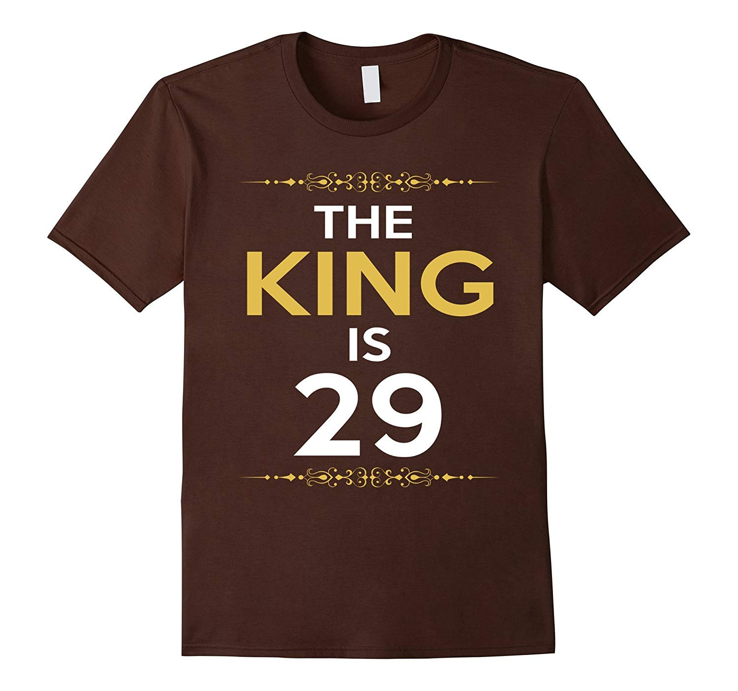 29Th Birthday Gift Ideas
 Kings is 29 Years Old 29th Birthday Gift Ideas for him