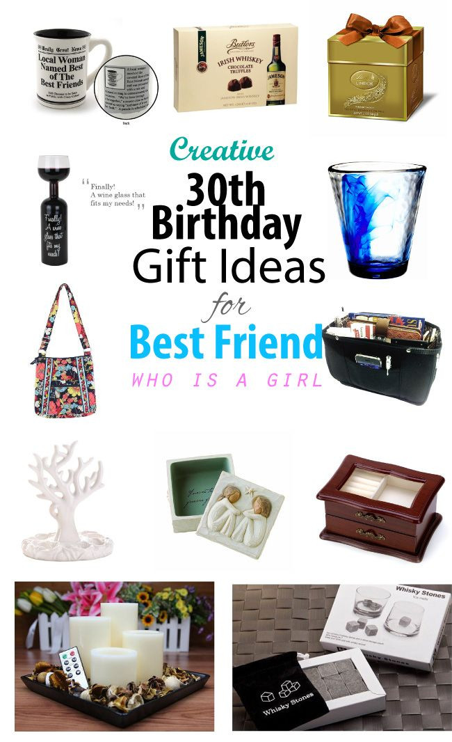 30Th Birthday Gift Ideas For Best Friend
 Creative 30th Birthday Gift Ideas for Female Best Friend
