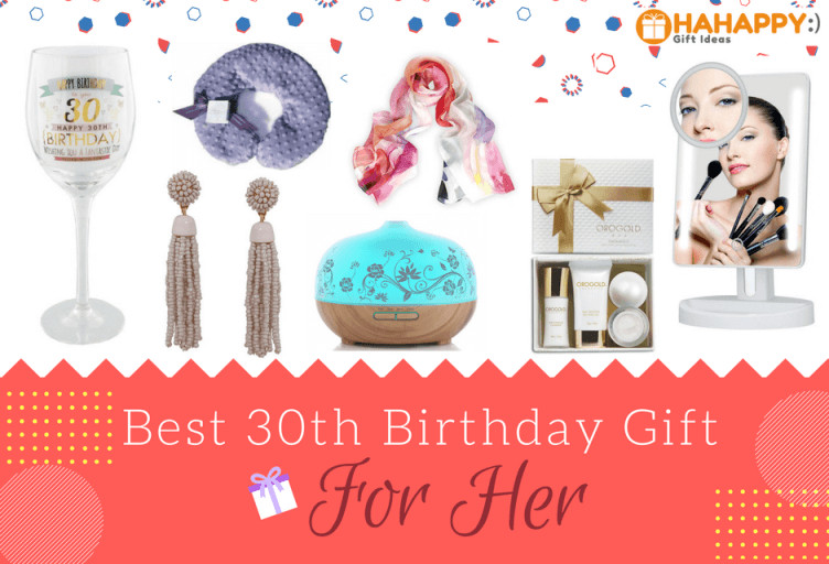 30th Birthday Gift Ideas For Her
 18 Great 30th Birthday Gifts For Her