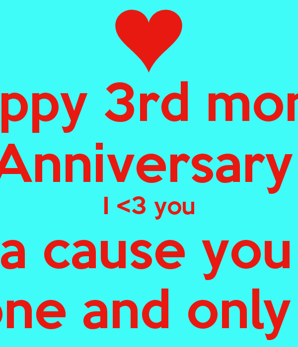 3Rd Anniversary Quotes
 You Are My e And ly Quotes QuotesGram