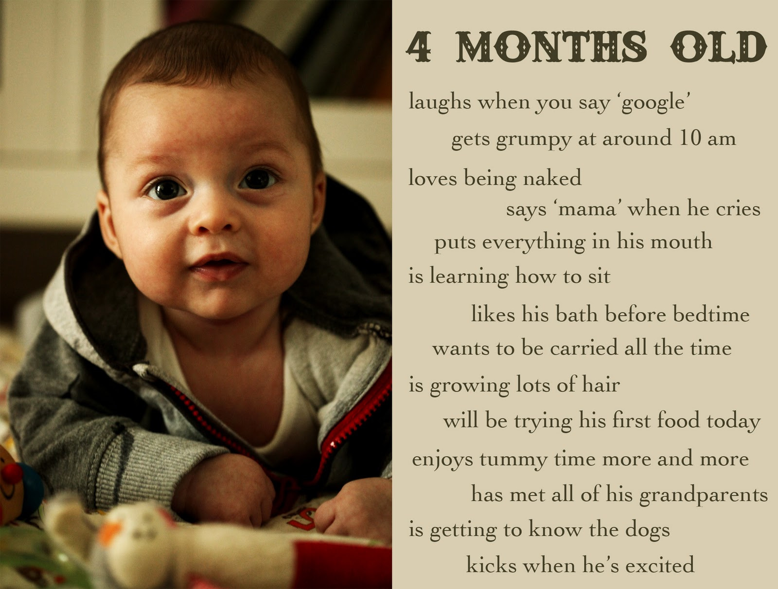 4 Months Old Baby Quotes
 MAY ALL SEASONS BE SWEET TO THEE Rafael is 4 Months Old