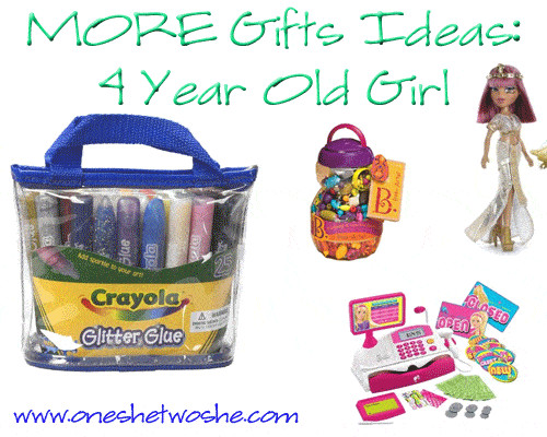 4 Yr Old Girl Birthday Gift Ideas
 Gift Ideas 4 Year Old Girl so she says