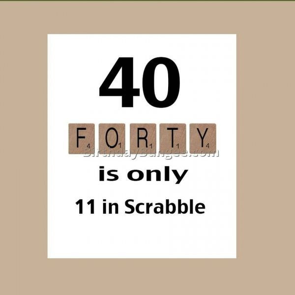 40 Birthday Quotes Funny
 Happy 40th Birthday