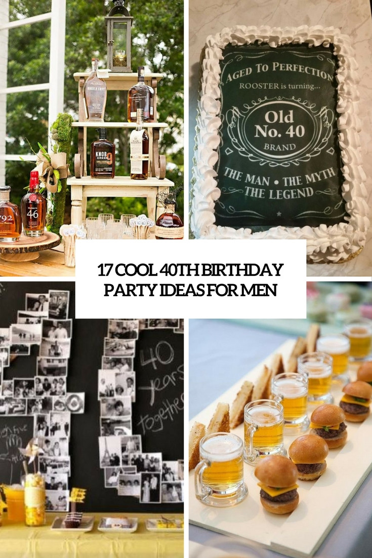 40th Birthday Decorations For Men
 17 Cool 40th Birthday Party Ideas For Men Shelterness