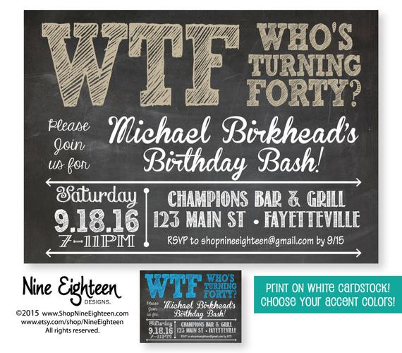 40th Birthday Invitation Ideas
 40th Birthday Party Invitation WTF Who s Turning by