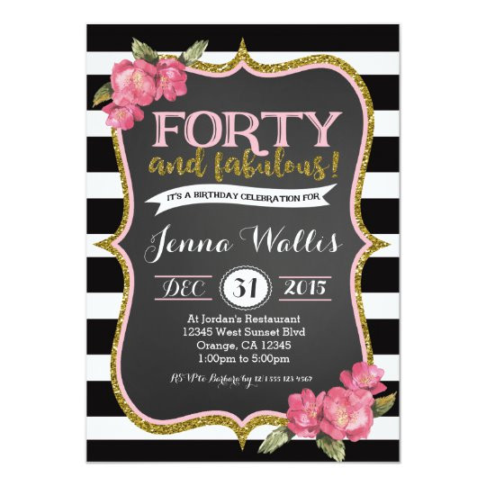 40th Birthday Invitation Ideas
 40th Forty & fabulous Birthday Invitation