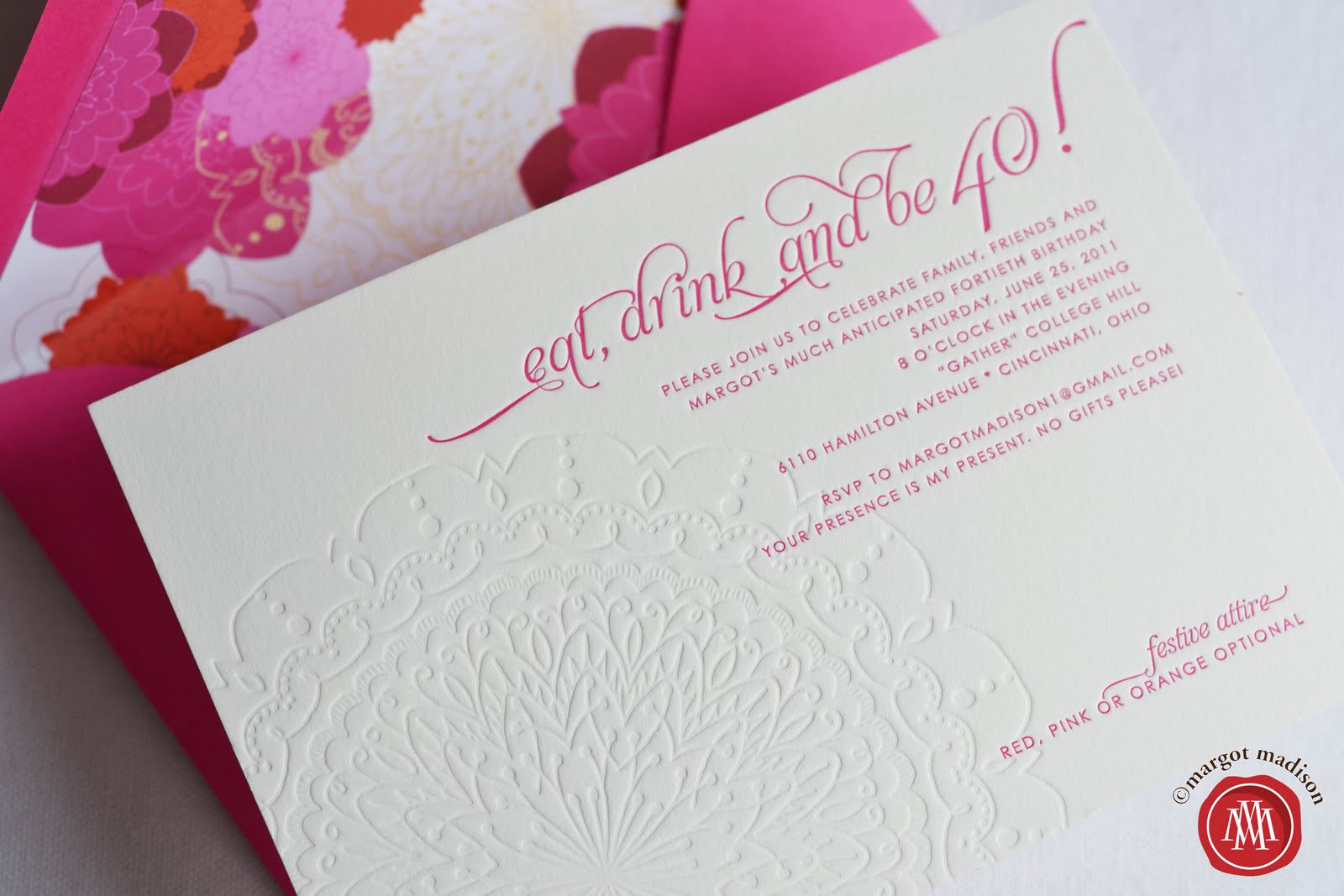 40th Birthday Invitation Ideas
 MargotMadison My 40th Birthday Party The Untold Story