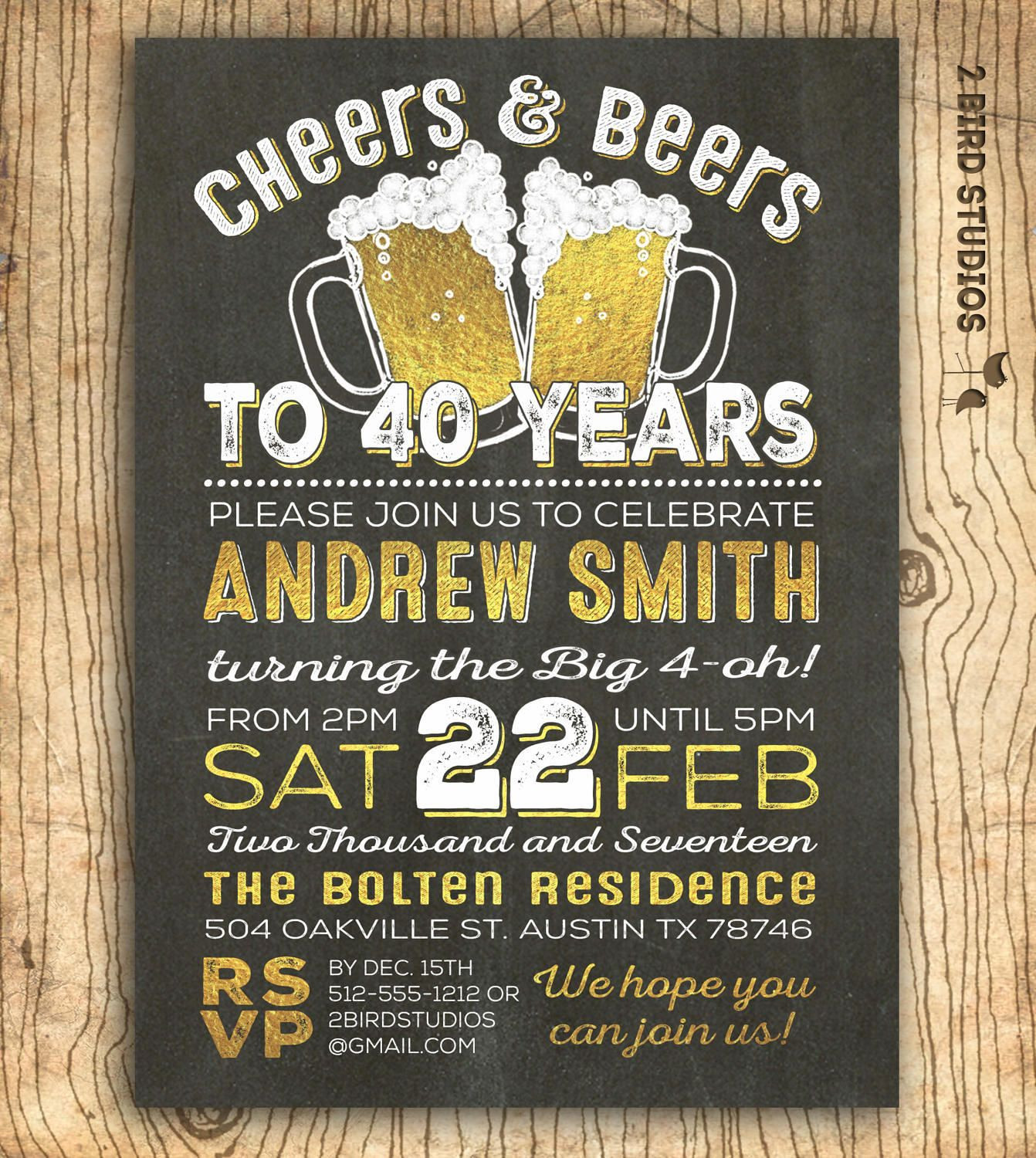 40th Birthday Party Invitations
 40th birthday invitation for men Cheers & beers to 40 years